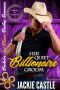 [Bachelor Second Chance Cowboy Romances 02] • Her Quiet Billionaire Groom